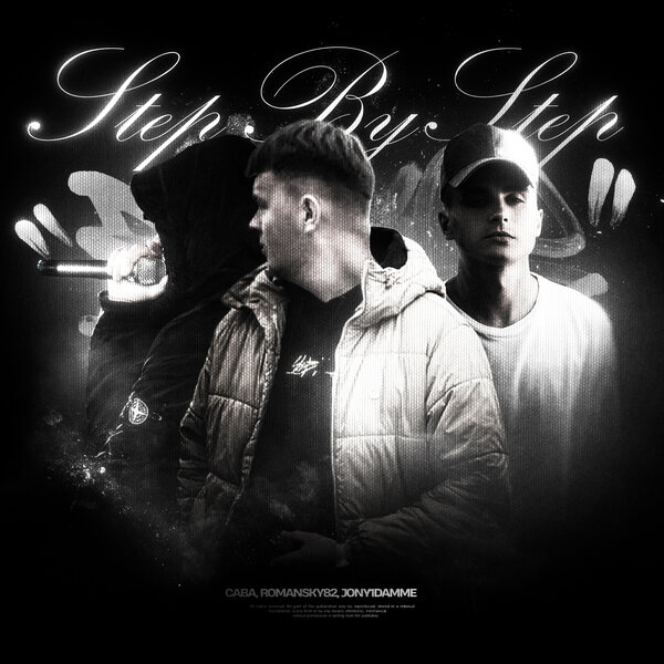 САВА & ROMANSKY82 & JONY1DAMME - STEP BY STEP (prod by ferzz)
