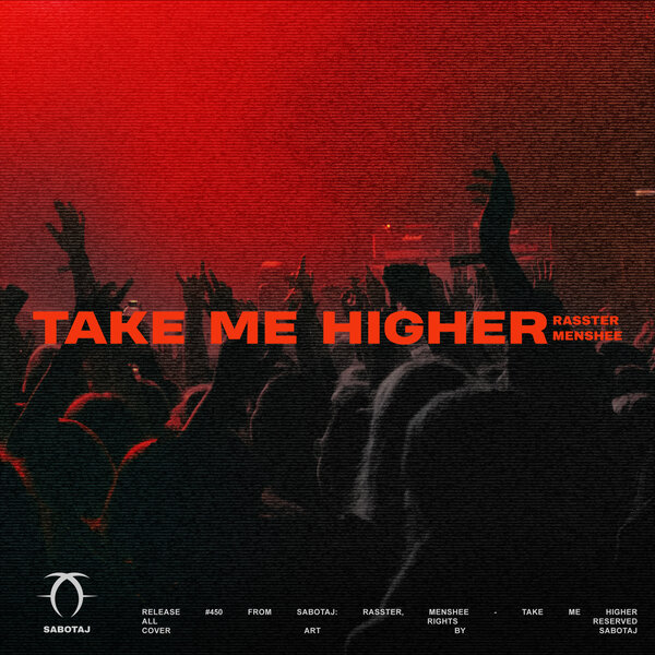 Rasster & Menshee - Take Me Higher