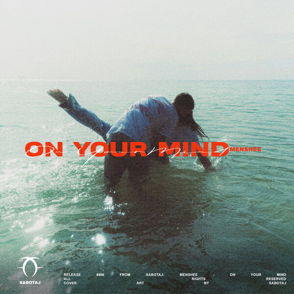 Menshee - On Your Mind